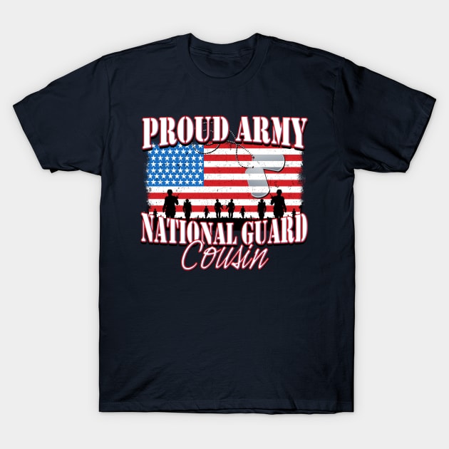 Proud Army National Guard Cousin USA Military T-Shirt by Just Another Shirt